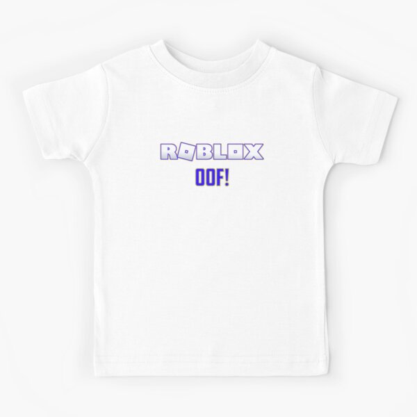 Roblox Oof Gaming Products Kids T Shirt By T Shirt Designs Redbubble - quality blazer with tie navy blue roblox