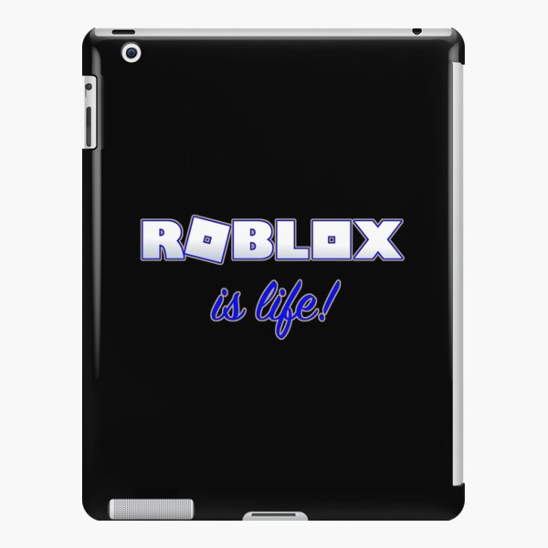 Roblox Is Life Gaming Ipad Case Skin By T Shirt Designs Redbubble - roblox for ipad 2