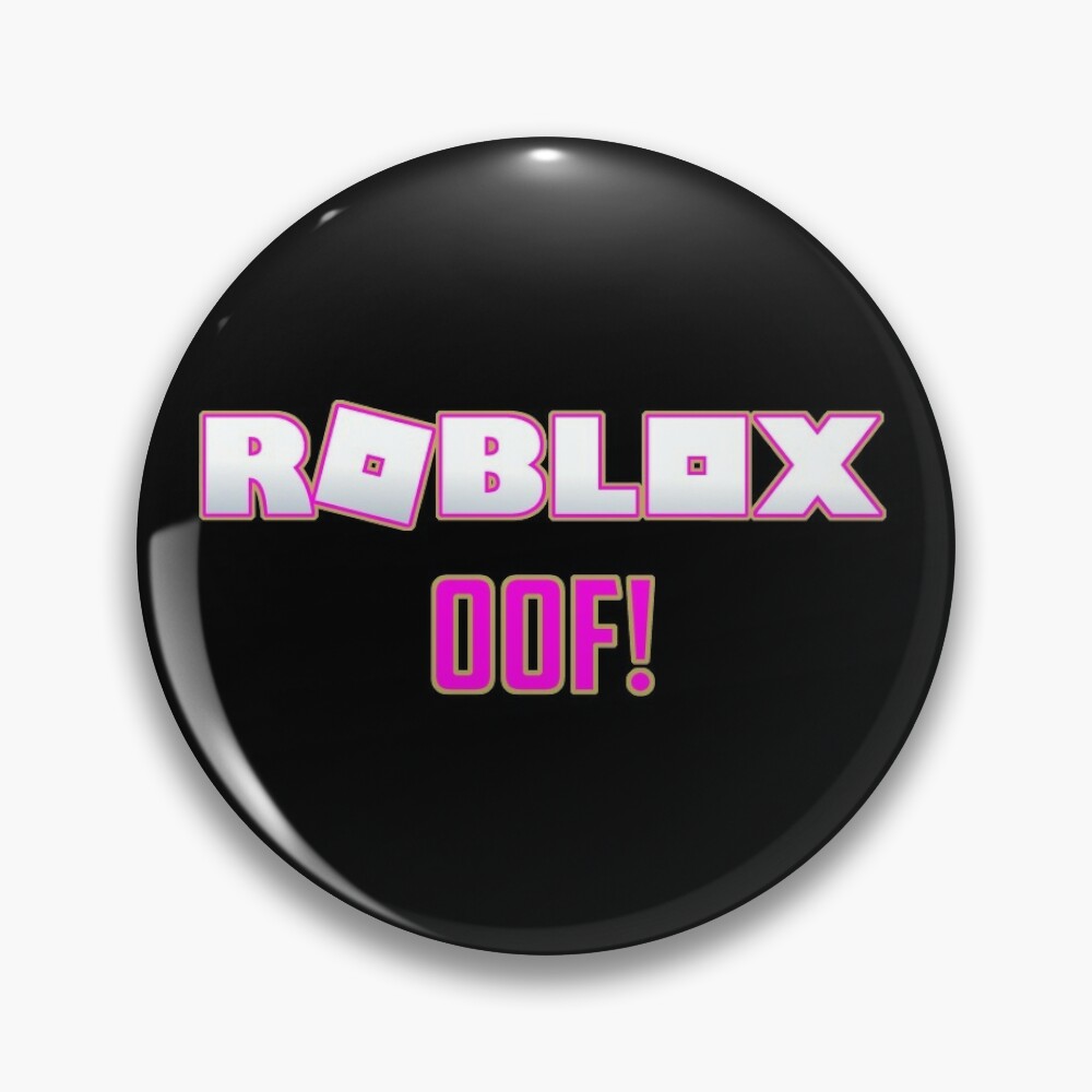 Roblox Oof Gaming Products Pin By T Shirt Designs Redbubble - pin de en roblox oof