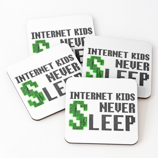 Item preview, Internet Kids Never Sleep designed and sold by infleims.