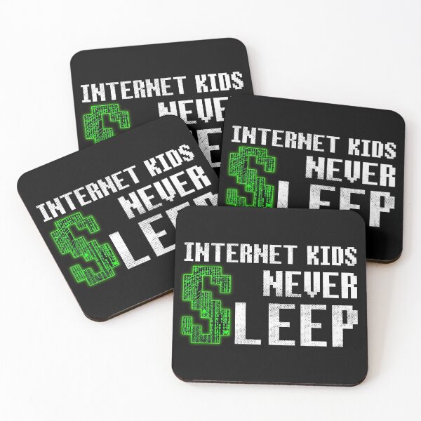 Item preview, Internet Kids Never Sleep designed and sold by infleims.