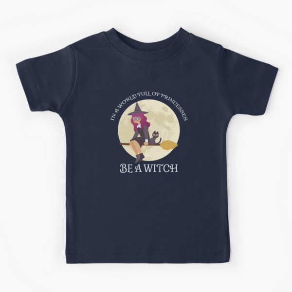 Item preview, In A World Full Of Princesses, Be a Witch IV designed and sold by Lemon Pepper.