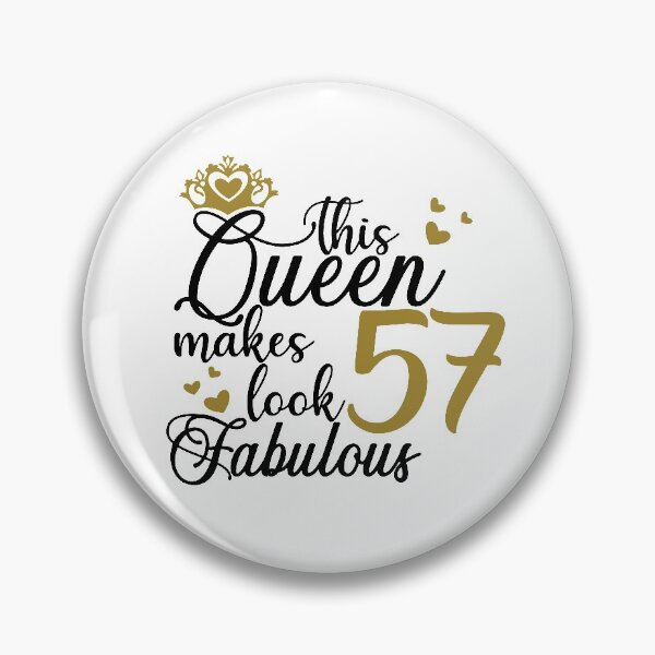 Item preview, This queen makes 57 look fabulous designed and sold by mintandbeer.