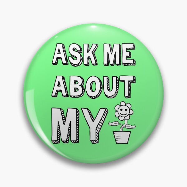Item preview, ask me about my plants gifts designed and sold by zerobatt.