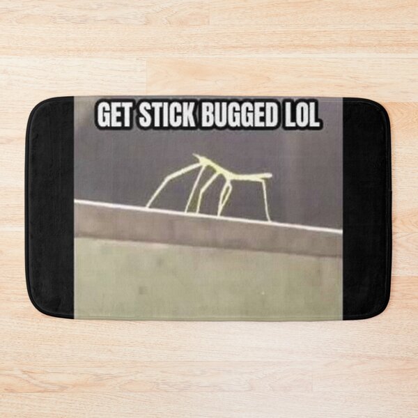 Item preview, GET STICK BUGGED LOL designed and sold by WilliamStones.