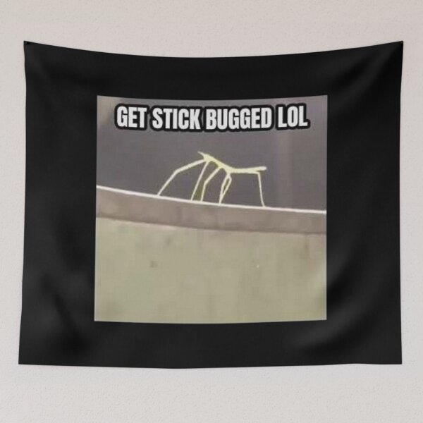 Item preview, GET STICK BUGGED LOL designed and sold by WilliamStones.