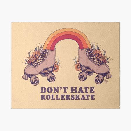 Don't Hate Rollerskate - Retro 70s Illustration - Color Variation 3 Art Board Print