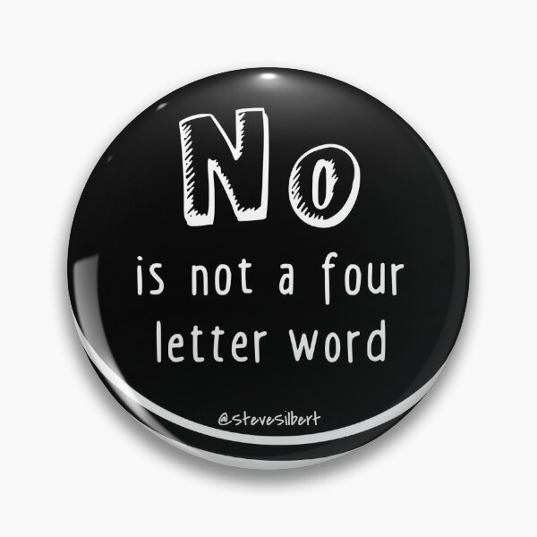 Item preview, NO is not a four letter word designed and sold by Steve Silbert.