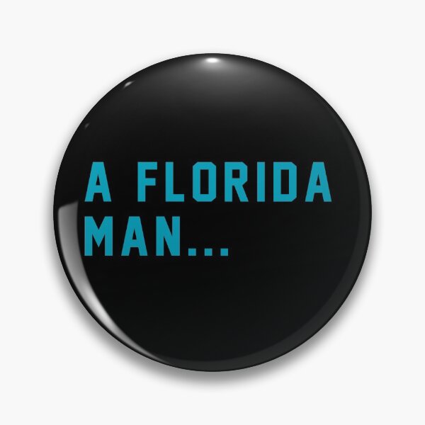 Item preview, A Florida Man.... designed and sold by Primotees.