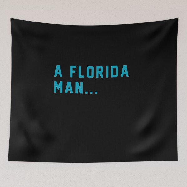 Item preview, A Florida Man.... designed and sold by Primotees.