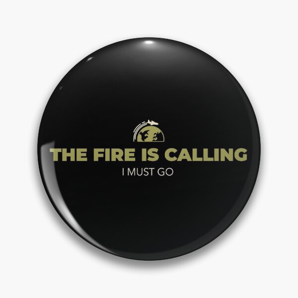 Item preview, Fire is calling, I must go- firefighter designed and sold by Firefamily.
