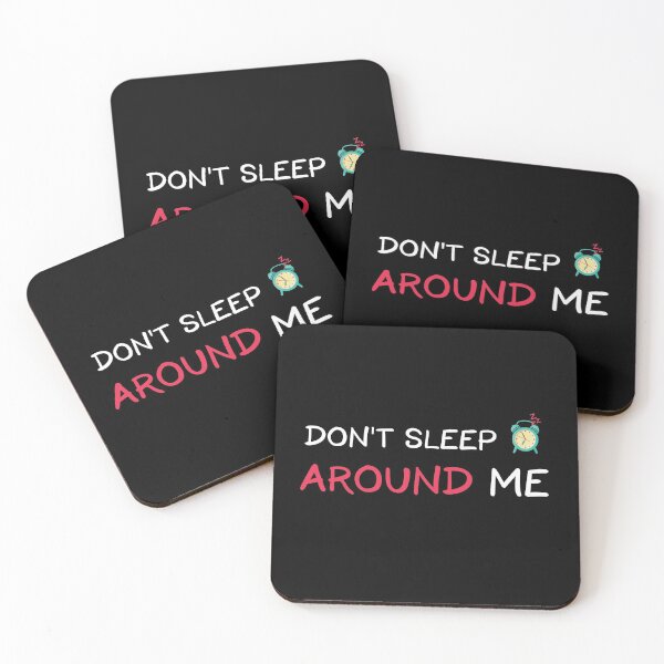 Item preview, D'ont Sleep Around Me designed and sold by Mostik Vipo.