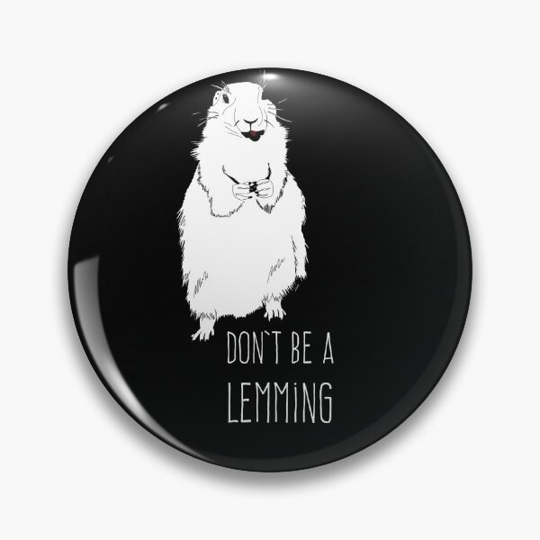 Item preview, Advice from a Lemming: Don’t Be A Lemming designed and sold by WokenIris.
