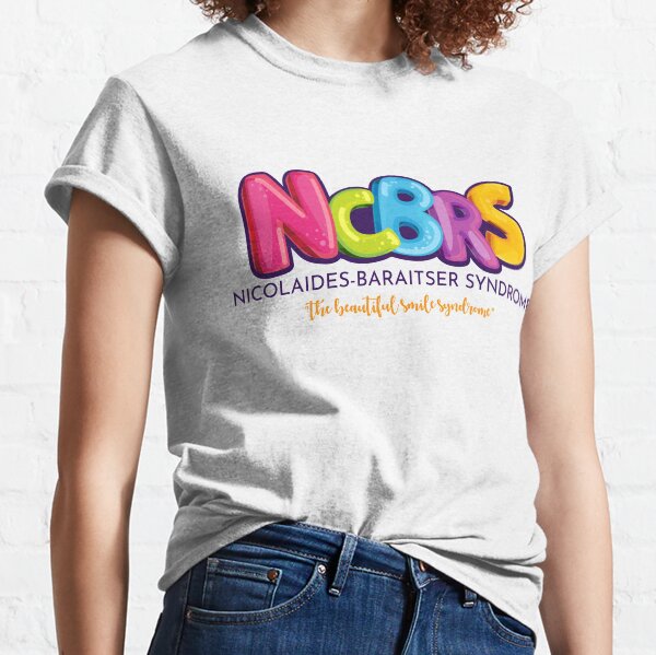 NCBRS The Beautiful Smile Syndrome Classic T-Shirt