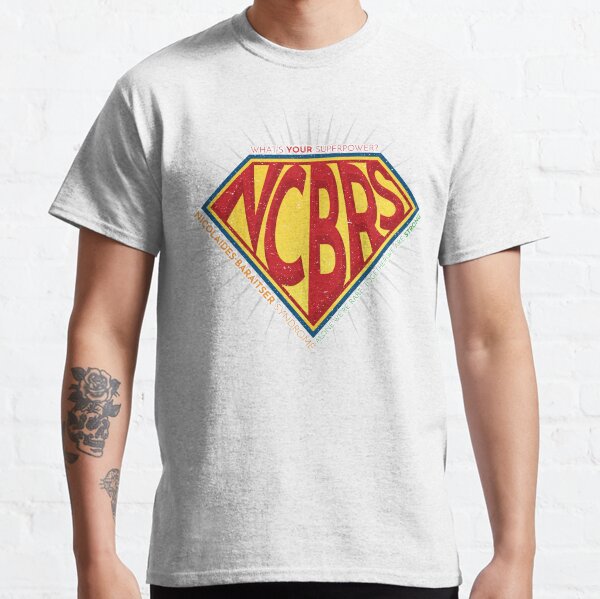 NCBRS Superpowers Classic T-Shirt