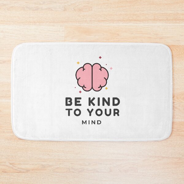 Item preview, Be Kind to your mind designed and sold by MentaliTees.
