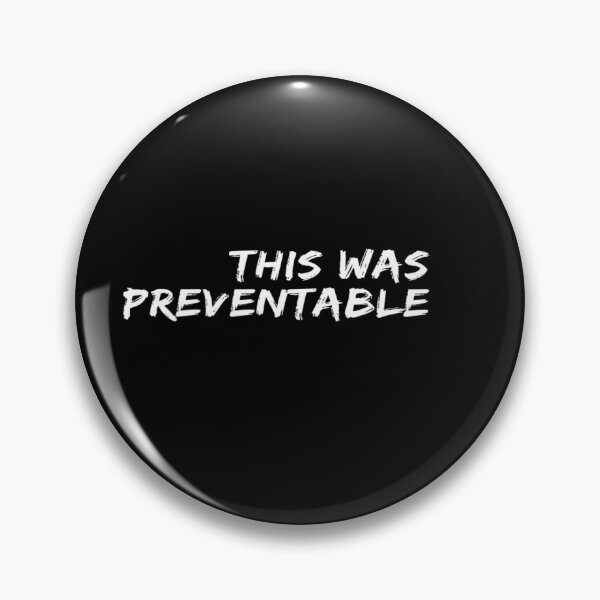 Item preview, This Was Preventable designed and sold by MillanMarketing.