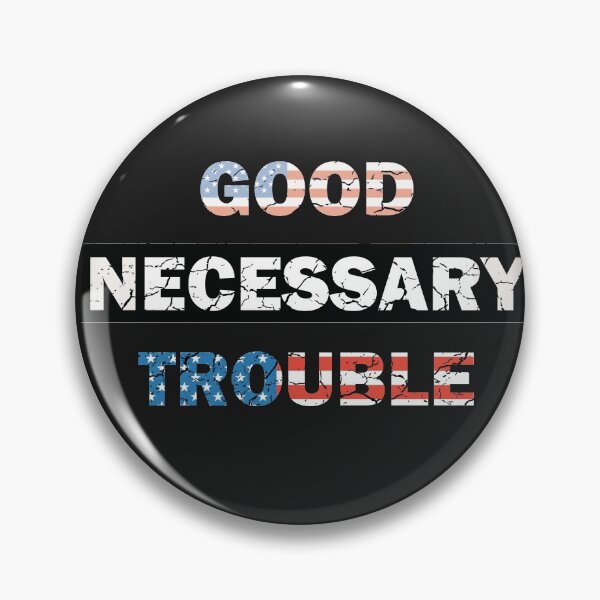 Item preview, Good Necessary Trouble America- American Flag designed and sold by EvaWolf.