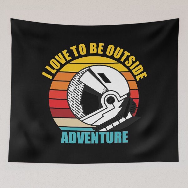 Item preview, I love to be outside - Adventure | Space Theme | Astronaut designed and sold by cute-tees.