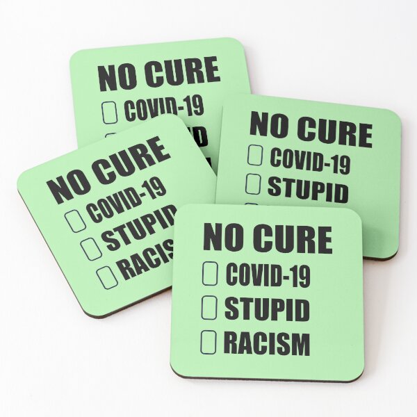Item preview, No Cure For Stupid Racism COVID-19 designed and sold by AVOGATO KITTY KAT  CAT.