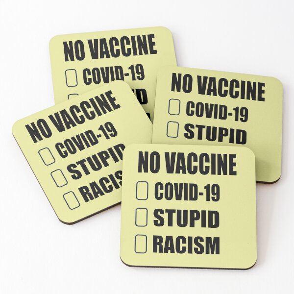 Item preview, No Vaccimne For COVID-19, Stupid; Racism designed and sold by AVOGATO KITTY KAT  CAT.