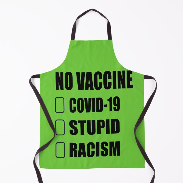 Item preview, No Vaccimne For COVID-19, Stupid; Racism designed and sold by AVOGATO KITTY KAT CAT.