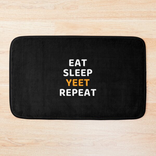 Item preview, Funny Eat Sleep Yeet Repeat designed and sold by Inspirationmotivation.