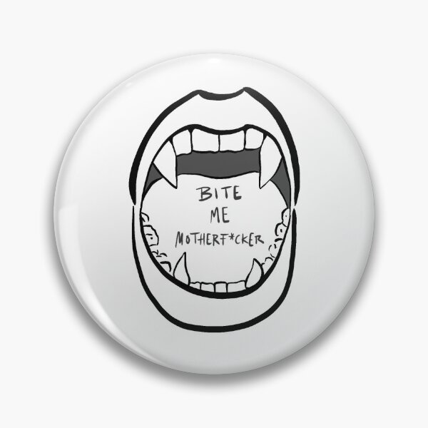 Item preview, Bite me designed and sold by SAMMX.