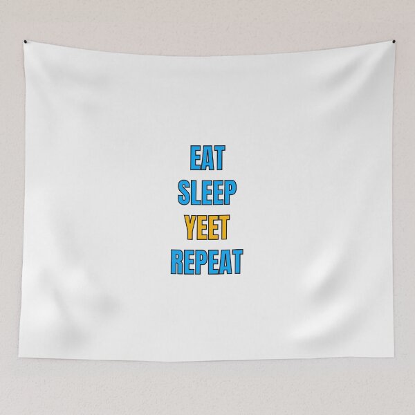 Item preview, Funny Eat Sleep Yeet Repeat (Yellow and Blue) designed and sold by Inspirationmotivation.
