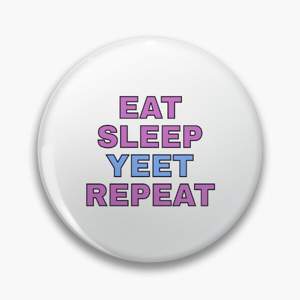 Item preview, Funny Eat Sleep Yeet Repeat  designed and sold by Inspirationmotivation.