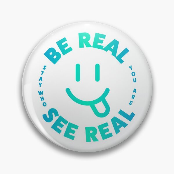 Item preview, Be real, see real designed and sold by KindaFun.