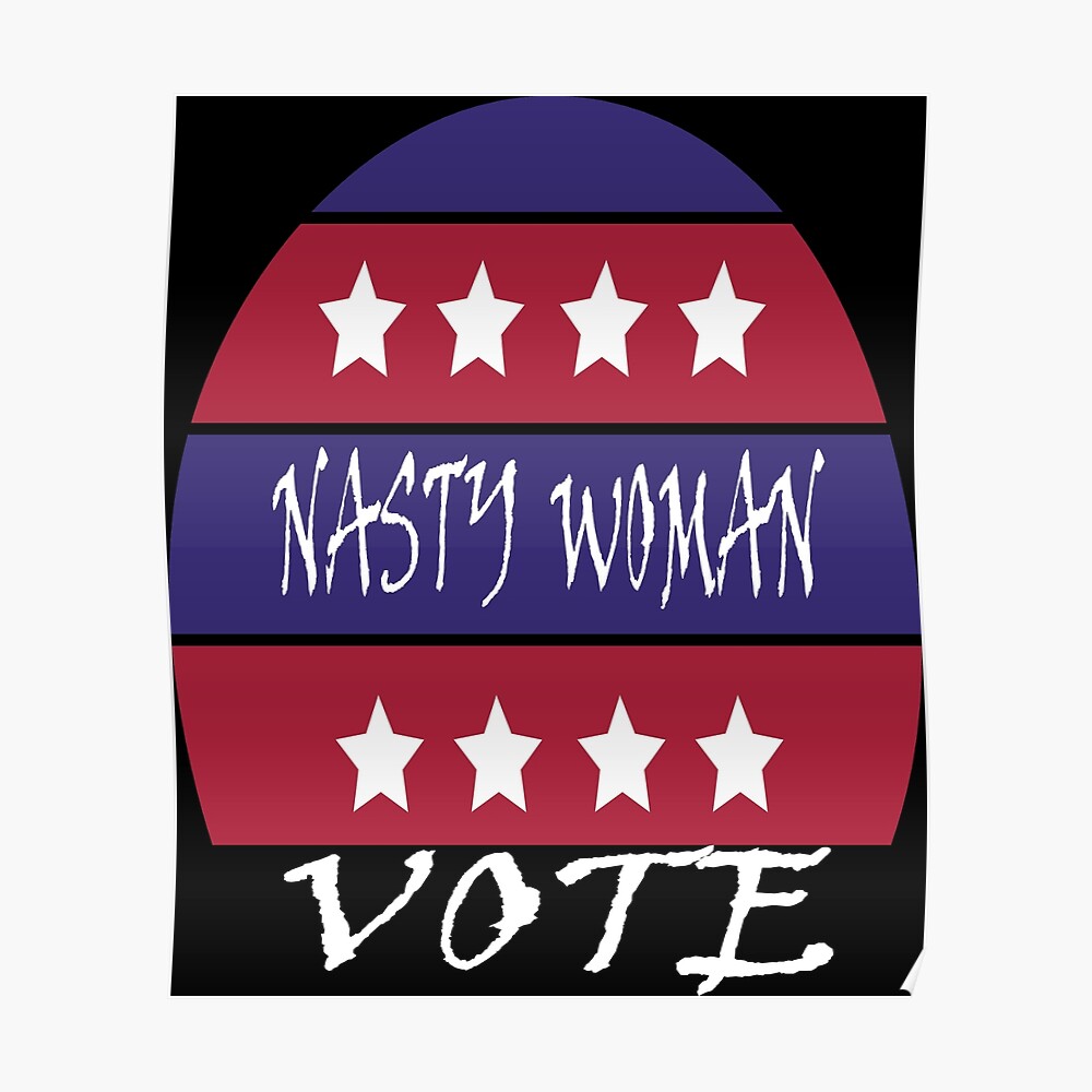 Download Nasty Women Vote Svg Shirt Nasty Woman Shirt Nasty Women Make History Nasty Women Designs Mask By Rzkstore Redbubble