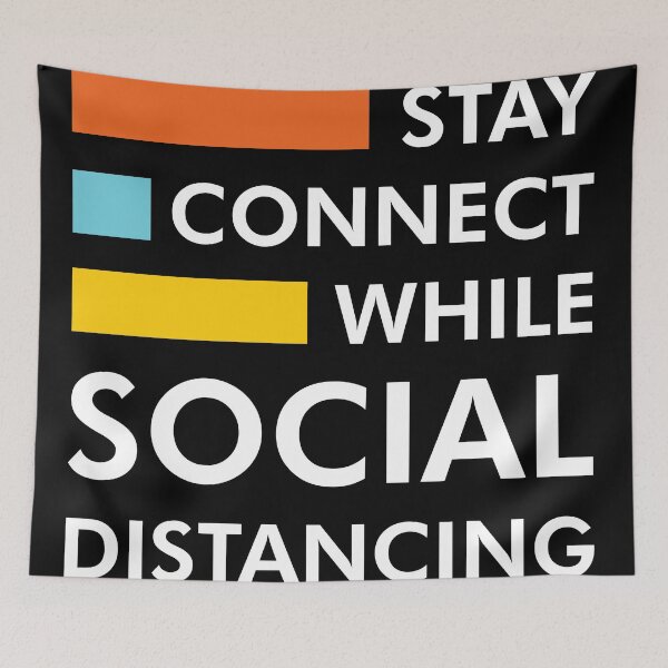 Item preview, Stay connect while social distancing  designed and sold by urbanstore69.