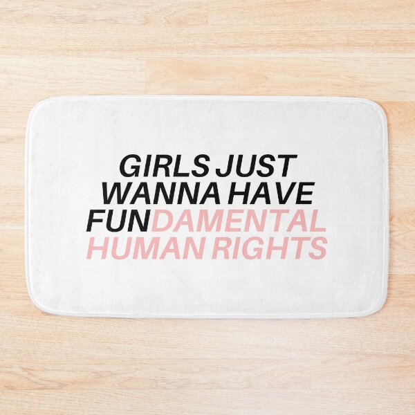 Item preview, girls just wanna have fundamental human rights designed and sold by STAR10008.