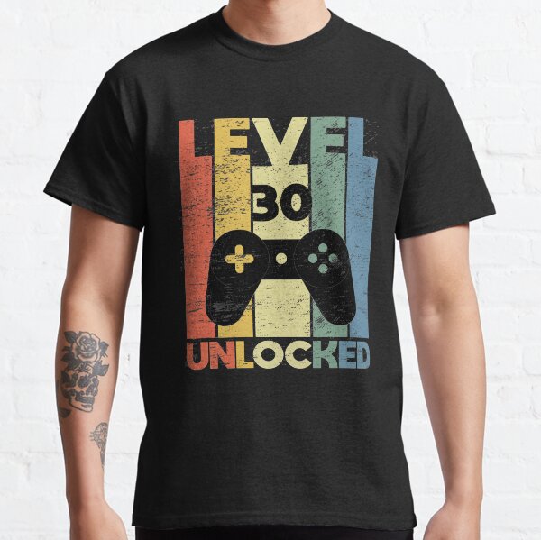Level 30 Unlocked, Funny Video Gamer 30th Birthday gamer saying Gift Classic T-Shirt