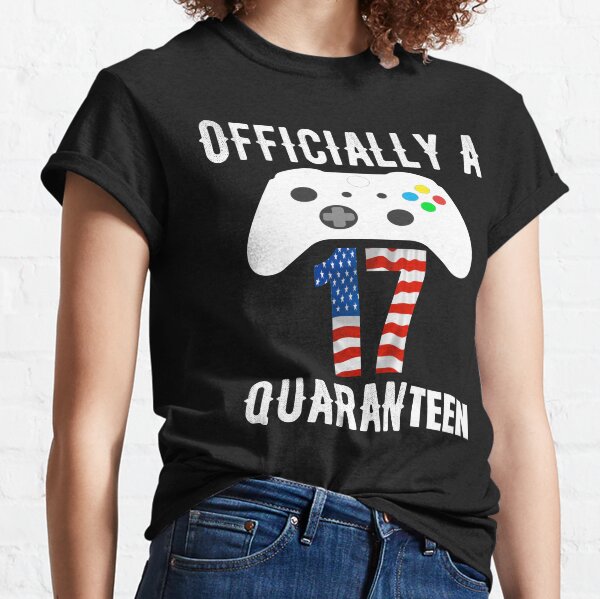 17 ° cumpleaños oficialmente un regalo para adolescentes de 17 años de Quaranteen Camiseta clásica