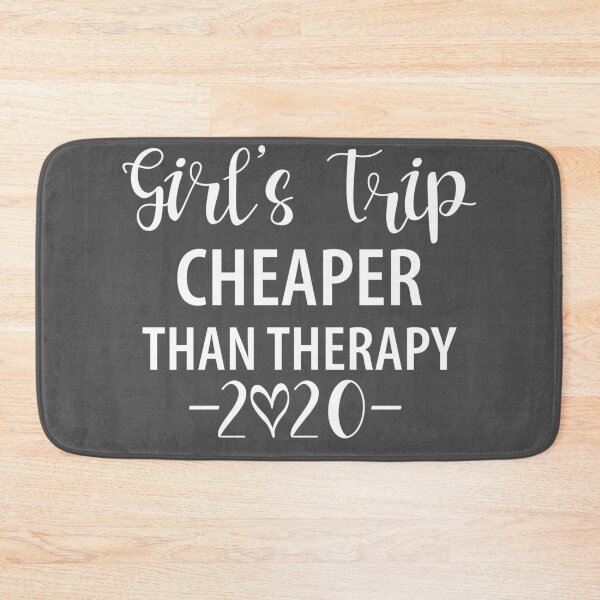 Item preview,  Girls Trip Cheaper than Therapy 2020 designed and sold by Dream-bubble.