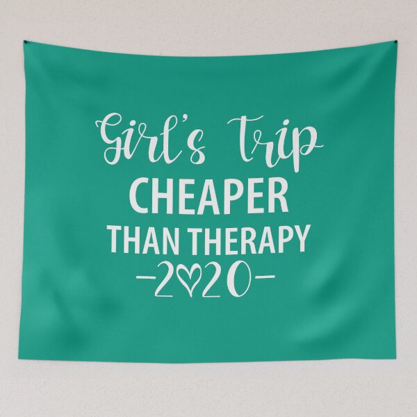 Item preview,  Girls Trip Cheaper than Therapy 2020 designed and sold by Dream-bubble.
