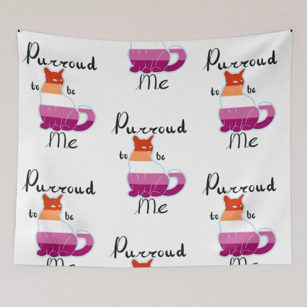 Item preview, Purroud To Be Me Lesbian Pride Cat designed and sold by Earthen-Angel.