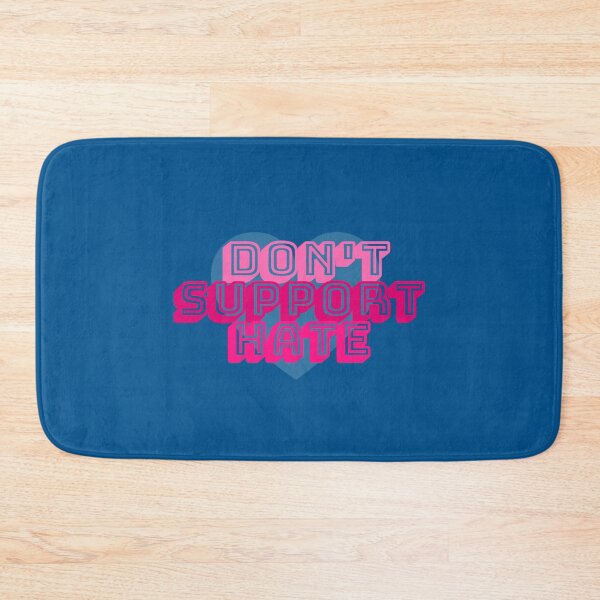 Item preview, Don't Support Hate designed and sold by bunhuggerdesign.