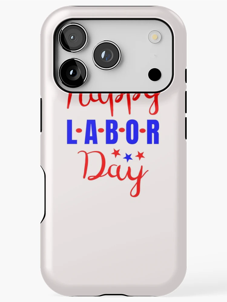 Thumbnail 1 of 4, iPhone Case, Happy Labor Day designed and sold by SharpThreadZ.