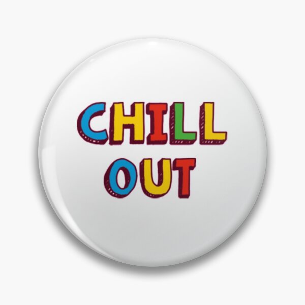Item preview, Chill Out designed and sold by Knottygirl.