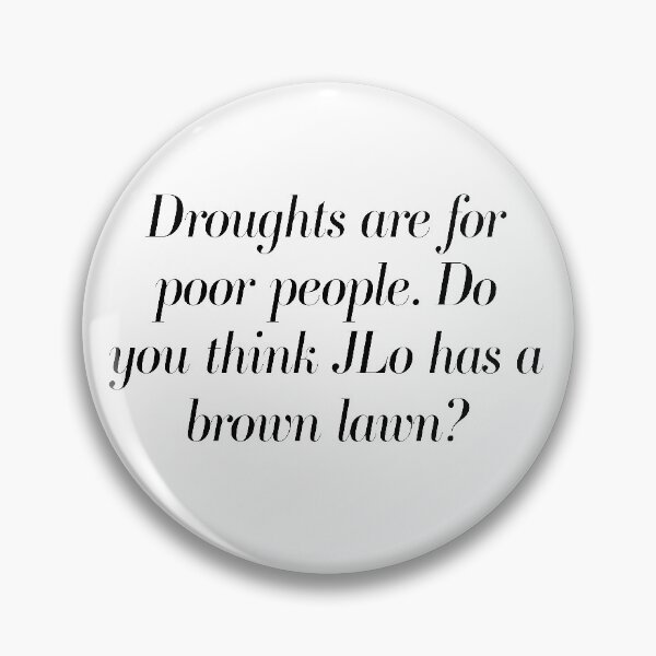 Item preview, Droughts are for poor people. designed and sold by okaykelley.