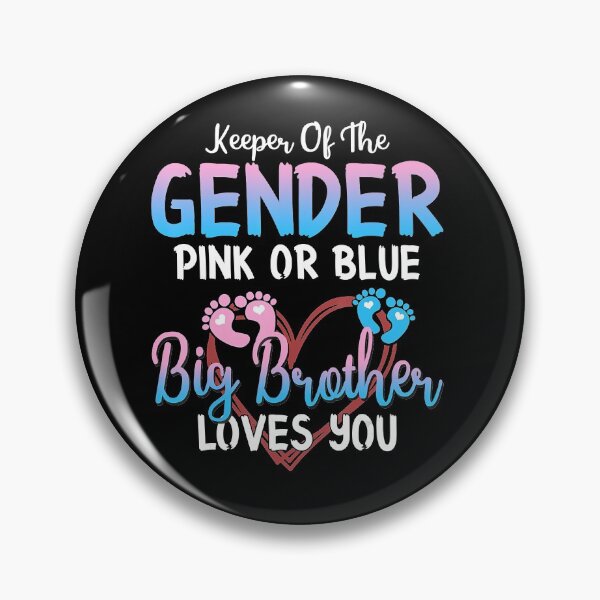Item preview, Keeper Of The Gender Pink or Blue Big Brother Loves You designed and sold by Giraud94.