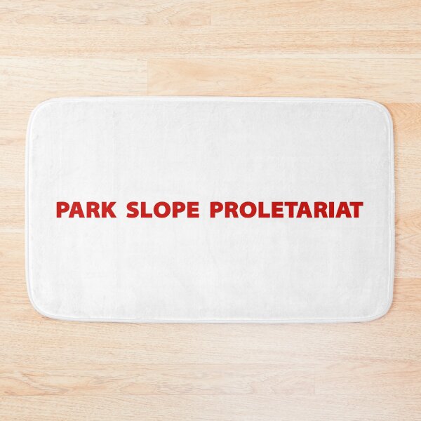 Item preview, Park Slope Proletariat designed and sold by Val Goretsky.