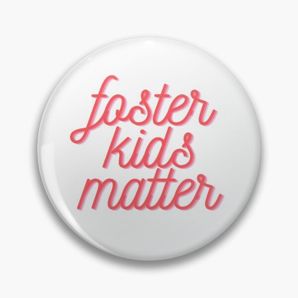 Item preview, Foster Kids Matter designed and sold by alyssal55.