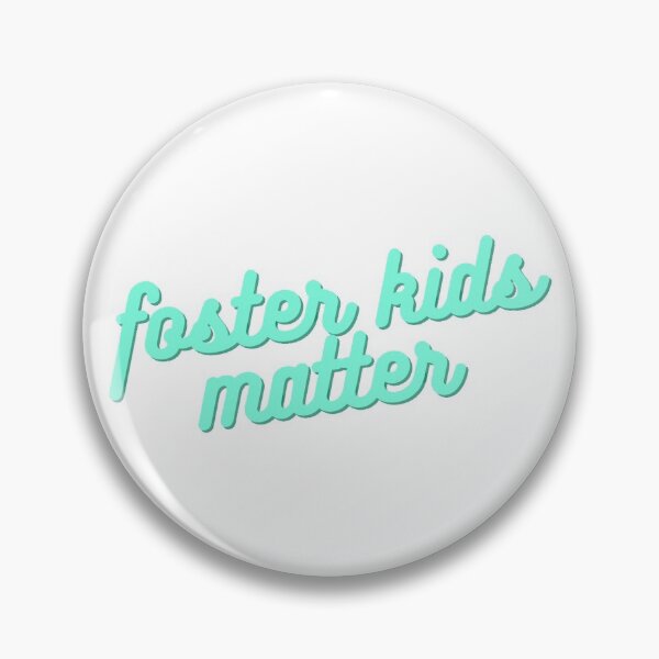 Item preview, Foster Kids Matter designed and sold by alyssal55.