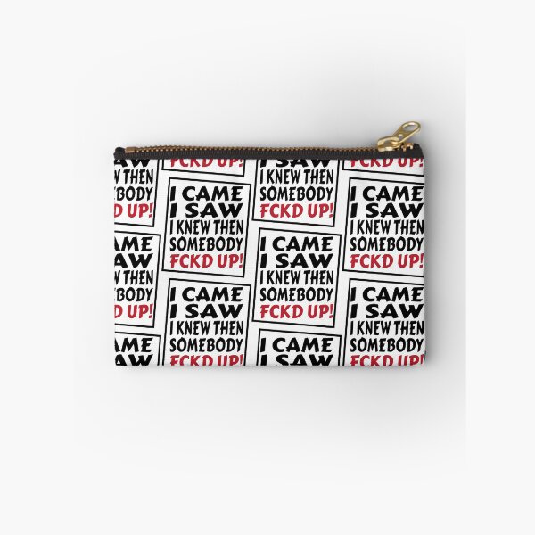 Item preview, I came I saw I knew then somebody fckd up designed and sold by Masayakana.