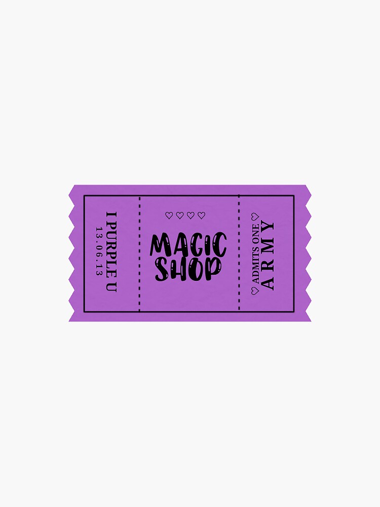 BTS - MAGIC SHOP TICKET