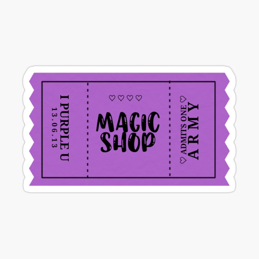 BTS - MAGIC SHOP TICKET